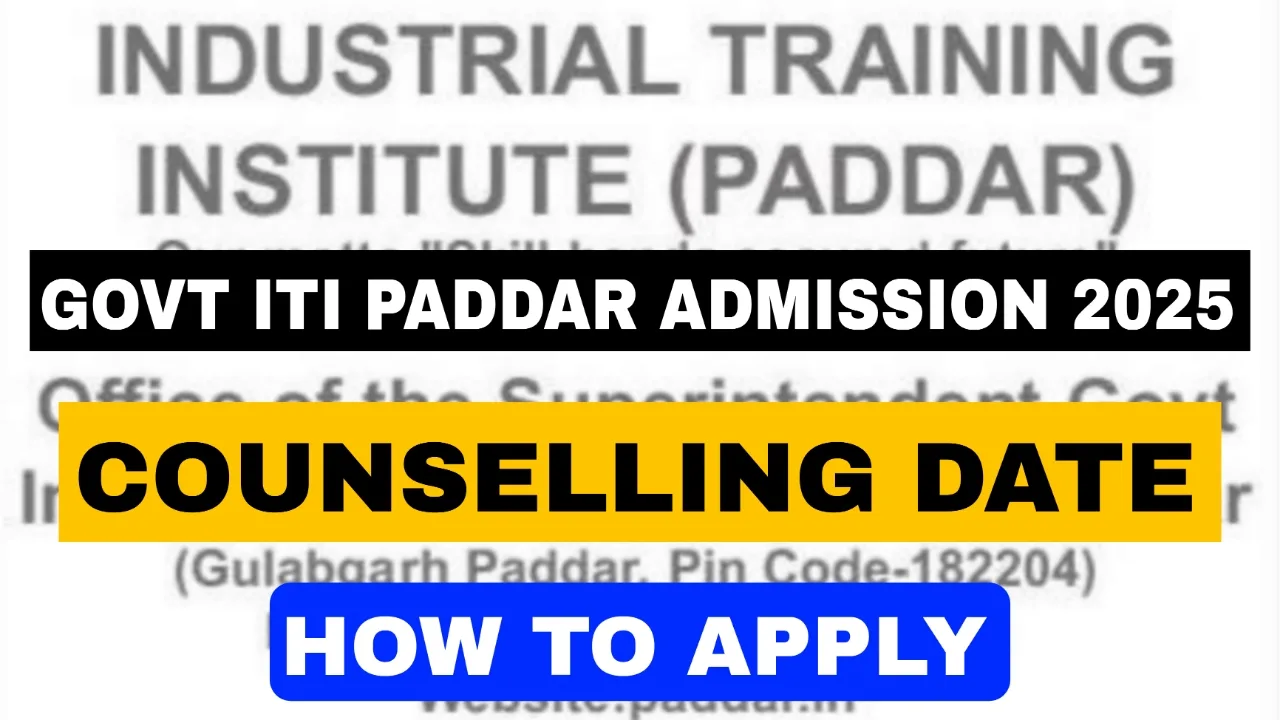 Govt ITI Paddar Admission 2025